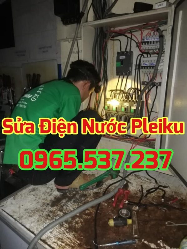 Sửa chữa điện nước tại Pleiku tại nhà